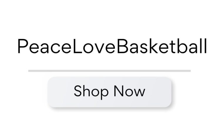 shop at peacelovebasketball